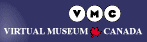 Virtual Museum of Canada - Musée Virtuel Canada